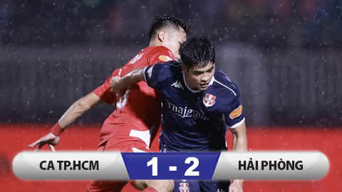 Kết quả Công an TP.HCM 1-2 Hải Phòng: Ngược dòng, lên thứ 3