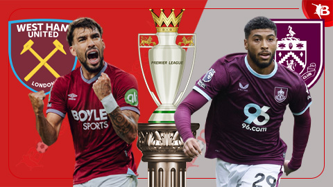 Nhận định bóng đá West Ham vs Burnley, 22h00 ngày 8/11: Búa tạ thiếu sức nặng