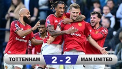 Kết quả Tottenham 2-2 MU: Quỷ đỏ hòa điên rồ