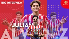 Julian Alvarez: ‘Bố tôi dạy không xăm hình, không rượu chè, chỉ có bóng đá’