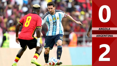 VIDEO bàn thắng Angola vs Argentina: 0-2 (Giao hữu quốc tế 2025)