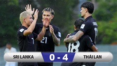 Kết quả Sri Lanka 0-4 Thái Lan: Chiến thắng 'hủy diệt' 