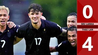 VIDEO bàn thắng Sri Lanka vs Thái Lan: 0-4 (Vòng loại Asian Cup 2027)
