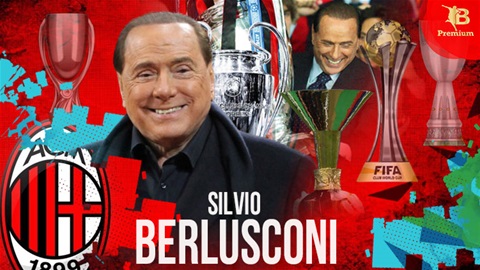 Silvio Berlusconi, chủ tịch vĩ đại nhất và tranh cãi nhất trong lịch sử