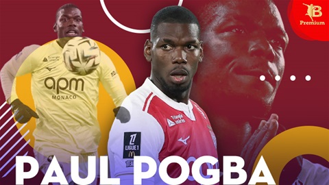 Paul Pogba, 'hoàng tử bị đánh cắp' và khát vọng tái sinh