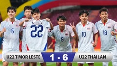 U22 Timor Leste 1-6 U22 Thái Lan: Chủ nhà thị uy sức mạnh