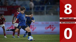 VIDEO bàn thắng Nữ Thái Lan vs Nữ Indonesia: 8-0 (Vòng bảng bóng đá nữ SEA Games 33)