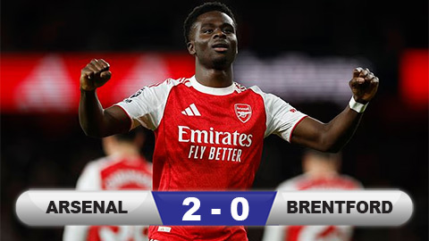 Kết quả Arsenal 2-0 Brentford: Pháo thủ giữ đỉnh
