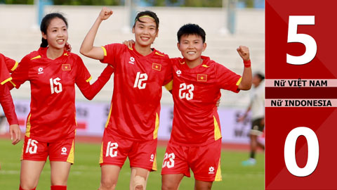 VIDEO bàn thắng nữ Việt Nam vs nữ Indonesia: 5-0 (Bán kết môn bóng đá nữ SEA Games 33)