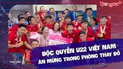 Độc quyền: Vào phòng thay đồ của U22 Việt Nam ăn mừng huy chương vàng