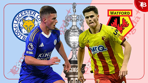 Nhận định bóng đá Leicester vs Watford, 22h00 ngày 26/12: Niềm vui cho 'Bầy Cáo' 