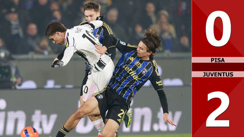 VIDEO bàn thắng Pisa vs Juventus: 0-2 (Vòng 17 Serie A 2025/26)