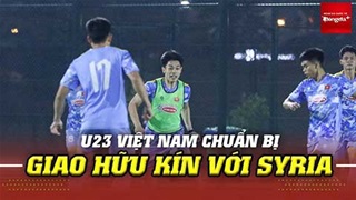 U23 Việt Nam chuẩn bị đá giao hữu với đội bóng Tây Á, đối đầu dàn cầu thủ từ châu Âu