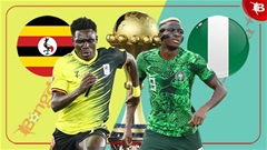 Nhận định bóng đá Uganda vs Nigeria, 23h00 ngày 30/12: Đẳng cấp quá chênh lệch
