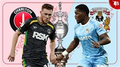 Nhận định bóng đá Charlton vs Coventry, 22h00 ngày 1/1: Trở lại đường ray chiến thắng