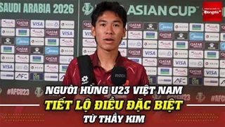 HLV Kim Sang Sik dặn Văn Thuận điều gì trước khi vào sân đấu U23 Kyrgyzstan