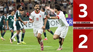 VIDEO bàn thắng U23 Jordan vs U23 Saudi Arabia: 3-2 (VCK U23 châu Á 2026)