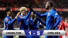 Kết quả Charlton 1-5 Chelsea: Màn ra mắt hoàn hảo
