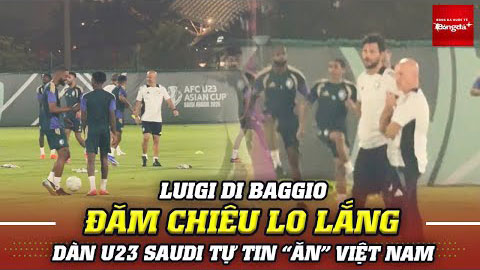 Cận cảnh dàn sao U23 Saudi Arabia chuẩn bị đấu U23 Việt Nam: Đồng đội Ronaldo, Benzema tự tin thắng