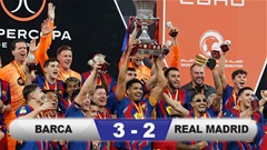 Kết quả Barca 3-2 Real Madrid: Blaugrana đăng quang kịch tính
