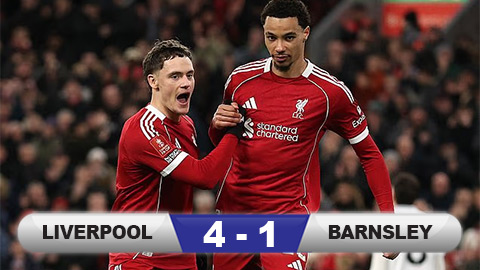 Kết quả Liverpool 4-1 Barnsley: The Reds vào vòng 4 FA Cup