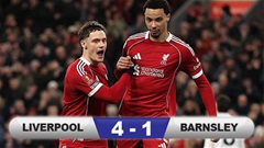 Kết quả Liverpool 4-1 Barnsley: The Reds vào vòng 4 FA Cup