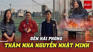 VIDEO Thăm nhà sao U23 Nhật Minh: Gia đình kiểu mẫu, từng khóc vì bị HLV HAGL loại