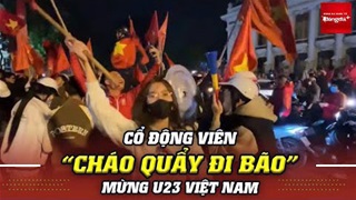 Toàn cảnh CĐV thủ đô 'đi bão' xuyên đêm mừng U23 Việt Nam vào bán kết