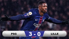 Kết quả PSG 3-0 Lille: Ngày thăng hoa của Dembele