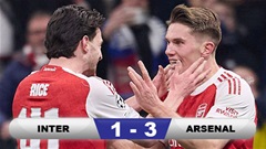 Kết quả Inter 1-3 Arsenal: Pháo thủ toàn thắng ở Champions League