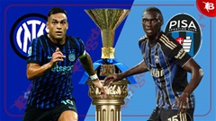 Nhận định bóng đá Inter vs Pisa, 02h45 ngày 24/1: Sau cơn mưa, trời lại sáng