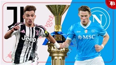 Nhận định bóng đá Juventus vs Napoli, 00h00 ngày 26/1: Napoli vững tin