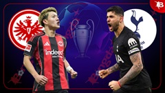 Nhận định bóng đá Eintracht Frankfurt vs Tottenham, 03h00 ngày 29/1: Bị loại rồi thì buông thôi