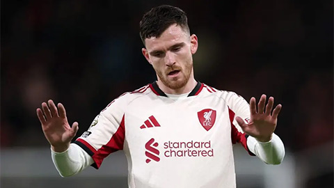 Liverpool chấp nhận mất trắng Robertson