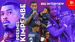 Presnel Kimpembe: ‘Tôi không chịu nổi cảm giác rớt xuống từ đỉnh cao’