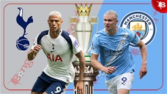 Trực tiếp Tottenham vs Man City, 23h30 ngày 1/2