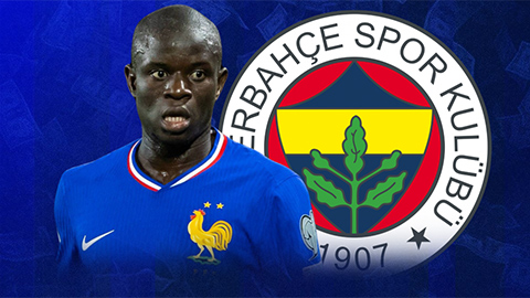 N’Golo Kante chính thức gia nhập Fenerbahce