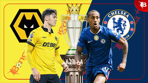 Nhận định bóng đá Wolves vs Chelsea, 22h00 ngày 7/2: Bứt phá vào Top 4