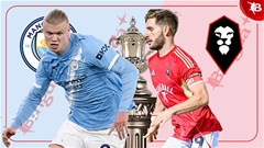 Nhận định bóng đá Man City vs Salford, 22h00 ngày 14/2: Man xanh đánh… tennis!
