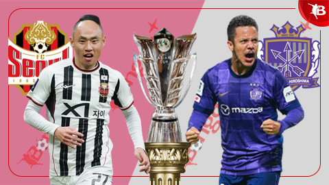 Nhận định bóng đá FC Seoul vs Hiroshima Sanfrecce, 17h00 ngày 17/2: Sân nhà không thiêng