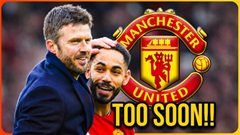 Top 5 lý do MU chưa vội bổ nhiệm Michael Carrick