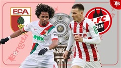 Nhận định bóng đá Augsburg vs Cologne, 02h30 ngày 28/2: Khách khó vui