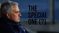Mourinho liệu còn xứng đáng với danh hiệu ‘Người đặc biệt’?