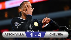 Kết quả Aston Villa 1-4 Chelsea: Siêu nhân Joao Pedro