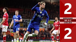 Highlight Wrexham vs Chelsea: 2-2, HP: 0-2 (Vòng 5 FA Cup 2025/26)