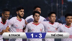 Kết quả Becamex TP.HCM 1-3 Thể Công Viettel: Tâm phục khẩu phục