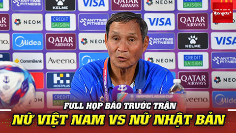 Họp báo trước trận nữ Việt Nam vs nữ Nhật Bản: Tướng Chung khoái khi được thưởng thức Sashimi tại Úc
