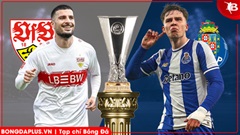Nhận định bóng đá Stuttgart vs Porto, 00h45 ngày 13/3: Điểm tựa MHPArena