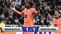 Kết quả Newcastle 1-1 Barca: Người hùng Yamal