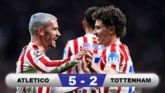 Kết quả Atletico 5-2 Tottenham: Màn trình diễn hoàn hảo của Julian Alavez